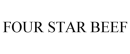 FOUR STAR BEEF trademark