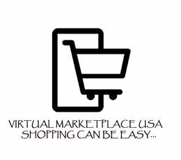 VIRTUAL MARKETPLACE USA SHOPPING CAN BE EASY trademark