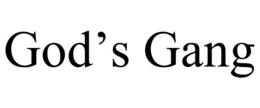 GOD'S GANG trademark