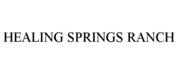 HEALING SPRINGS RANCH trademark
