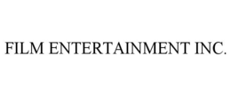 FILM ENTERTAINMENT INC. trademark