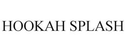 HOOKAH SPLASH trademark