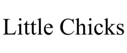 LITTLE CHICKS trademark