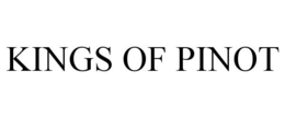 KINGS OF PINOT trademark