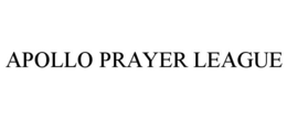 APOLLO PRAYER LEAGUE trademark