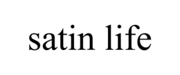 SATIN LIFE trademark