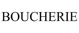 BOUCHERIE trademark