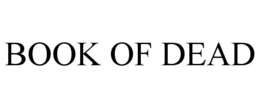 BOOK OF DEAD trademark