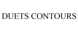 DUETS CONTOURS trademark