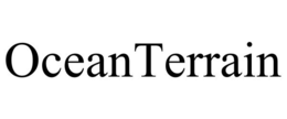 OCEANTERRAIN trademark