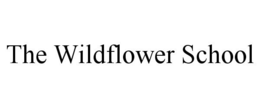 THE WILDFLOWER SCHOOL trademark