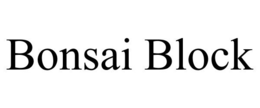 BONSAI BLOCK trademark