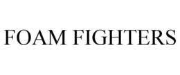 FOAM FIGHTERS trademark