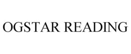 OGSTAR READING trademark