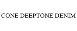 CONE DEEPTONE DENIM trademark