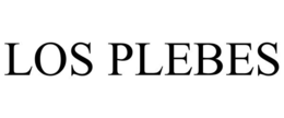 LOS PLEBES trademark