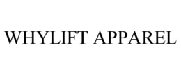 WHYLIFT APPAREL trademark