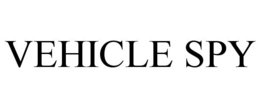 VEHICLE SPY trademark