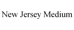 NEW JERSEY MEDIUM trademark