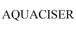 AQUACISER trademark