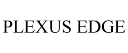 PLEXUS EDGE trademark