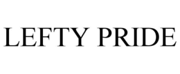 LEFTY PRIDE trademark