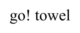 GO! TOWEL trademark