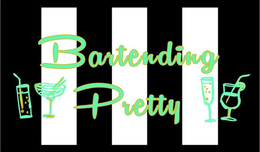 BARTENDING PRETTY trademark