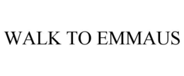 WALK TO EMMAUS trademark