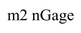 M2 NGAGE trademark