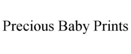PRECIOUS BABY PRINTS trademark