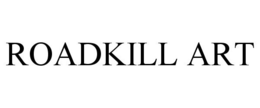 ROADKILL ART trademark