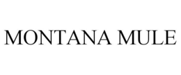 MONTANA MULE trademark