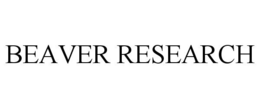 BEAVER RESEARCH trademark