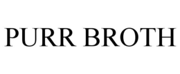 PURR BROTH trademark