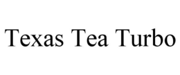 TEXAS TEA TURBO trademark