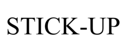 STICK-UP trademark