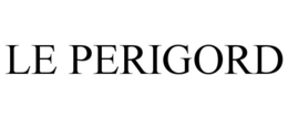 LE PERIGORD trademark