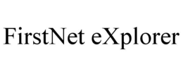 FIRSTNET EXPLORER trademark