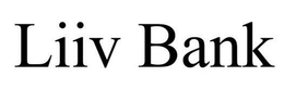 LIIV BANK trademark