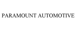 PARAMOUNT AUTOMOTIVE trademark