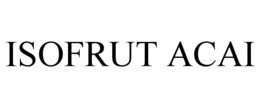 ISOFRUT ACAI trademark