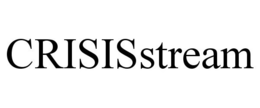 CRISISSTREAM trademark