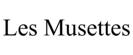 LES MUSETTES trademark