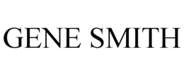 GENE SMITH trademark