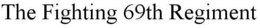 THE FIGHTING 69TH REGIMENT trademark