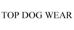 TOP DOG WEAR trademark