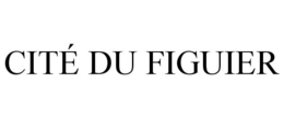 CITÉ DU FIGUIER trademark