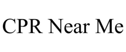 CPR NEAR ME trademark