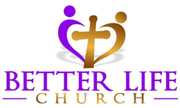 BETTER LIFE CHURCH trademark
